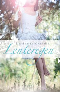 Lenteregen - Marianne Grandia - ebook