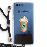 But first coffee: Honor 10 Transparant Hoesje met koord