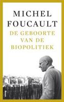 De geboorte van de biopolitiek (Paperback)