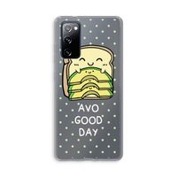 Avo Good Day: Samsung Galaxy S20 FE / S20 FE 5G Transparant Hoesje