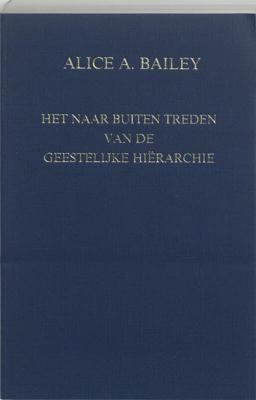 Het naar buiten treden van de geestelijke hierarchie (Paperback)