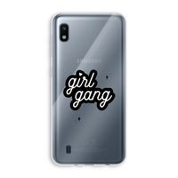 Girl Gang: Samsung Galaxy A10 Transparant Hoesje