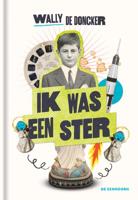 Ik was een ster (Hardback)