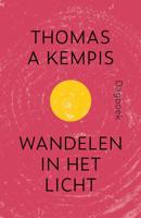 Wandelen in het licht (Paperback) Wandelen in het licht (Paperback)