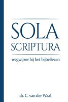 Sola Scriptura (Paperback)