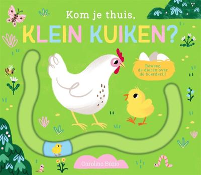 Kom je thuis, klein kuiken? (Kartonboek)