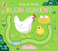 Kom je thuis, klein kuiken? (Kartonboek)