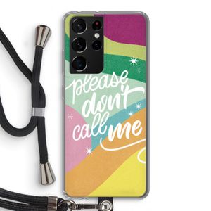 Don't call: Samsung Galaxy S21 Ultra Transparant Hoesje met koord