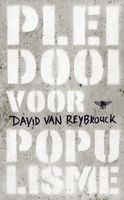 Pleidooi voor populisme - David van Reybrouck - ebook