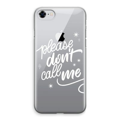 Don't call: iPhone 8 Transparant Hoesje