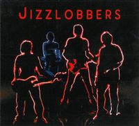 Jizzlobbers - CD (4024572430788) - thumbnail