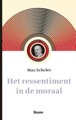 Het ressentiment in de moraal - Max Scheler - ebook
