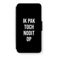 Ik pak nooit op - Zwart: iPhone SE 2020 Flip Hoesje