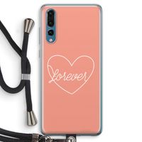 Forever heart: Huawei P20 Pro Transparant Hoesje met koord