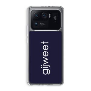 Gijweet: Xiaomi Mi 11 Ultra Transparant Hoesje