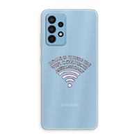 Home Is Where The Wifi Is: Samsung Galaxy A52 Transparant Hoesje