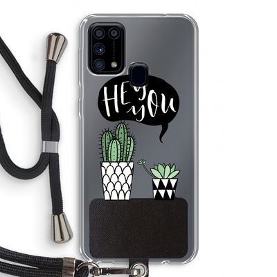 Hey you cactus: Samsung Galaxy M31 Transparant Hoesje met koord