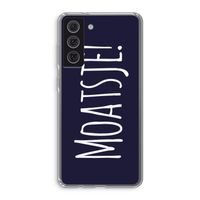 Moatsje!: Samsung Galaxy S21 FE Transparant Hoesje