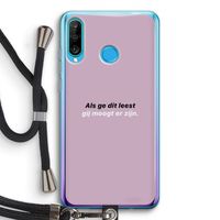 gij moogt er zijn: Huawei P30 Lite Transparant Hoesje met koord