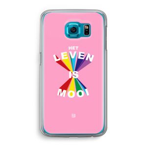 Het Leven Is Mooi: Samsung Galaxy S6 Transparant Hoesje