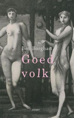 Goed volk - Ben Borghart - ebook