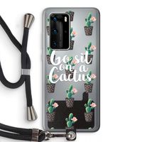 Cactus quote: Huawei P40 Pro Transparant Hoesje met koord