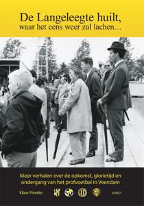 De Langeleegte huilt, waar het eens weer zal lachen... (Paperback)