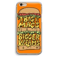Big Macs Bigger Dreams: iPhone 6 / 6S Transparant Hoesje
