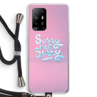 Sorry not sorry: Oppo A95 5G Transparant Hoesje met koord