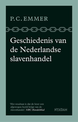 Geschiedenis van de Nederlandse slavenhandel - Piet Emmer - ebook