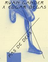 Ryan Gander x Edgar Degas - NL (Paperback)