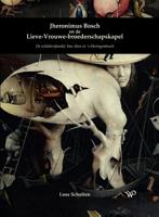 Jheronimus Bosch en de Lieve-Vrouwe-broederschapskapel - Loes Scholten - ebook