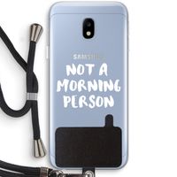 Morning person: Samsung Galaxy J3 (2017) Transparant Hoesje met koord
