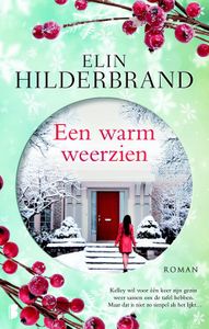 Een warm weerzien - Elin Hilderbrand - ebook