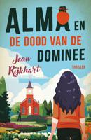 Alma en de dood van de dominee - Jean Rijkhart - ebook
