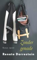 Zonder genade (Paperback)