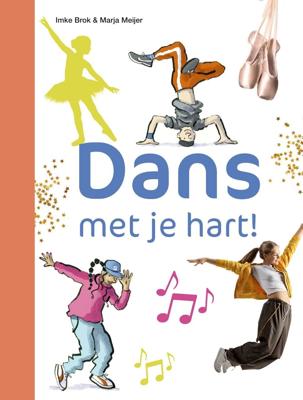 Dans met je hart! (Hardback)