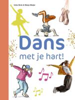 Dans met je hart! (Hardback)