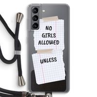 No Girls Allowed Unless: Samsung Galaxy S21 Transparant Hoesje met koord