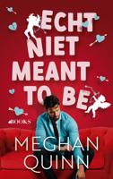 Echt niet meant to be (Paperback)