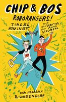 Roborangers! - Tineke Honingh - ebook