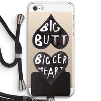 Big butt bigger heart: iPhone 5 / 5S / SE Transparant Hoesje met koord
