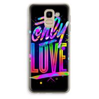 Only Love: Samsung Galaxy J6 (2018) Transparant Hoesje