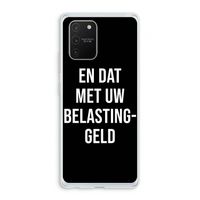 Belastinggeld - Zwart: Samsung Galaxy S10 Lite Transparant Hoesje