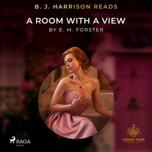 B.J. Harrison Reads A Room with a View