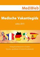 Medische vakantiegids - Uitgave 2015 - - ebook