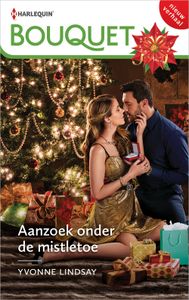 Aanzoek onder de mistletoe - Yvonne Lindsay - ebook