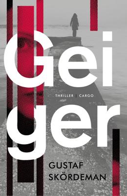 Geiger - Gustaf Skördeman - ebook
