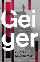 Geiger - Gustaf Skördeman - ebook