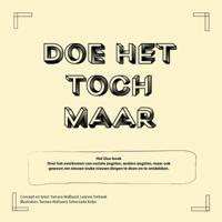 Doe het toch maar (Paperback)